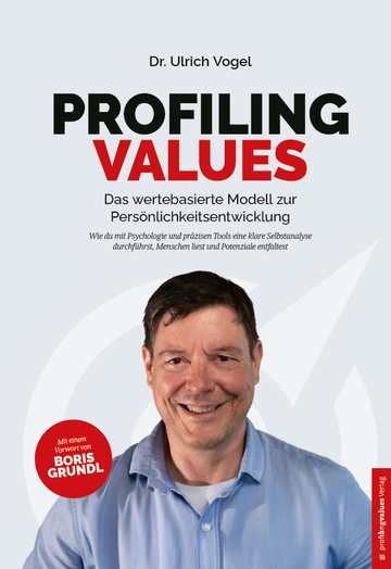 PROFILINGVALUES - Das wertebasierte Modell zur Persönlichkeitsentwicklung
